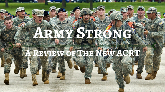 Army Strong. The New ACRT