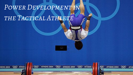 Power Development in the Tactical Athlete